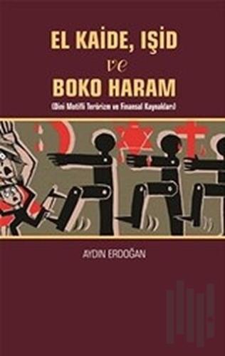 El Kaide, Işid ve Boko Haram | Kitap Ambarı