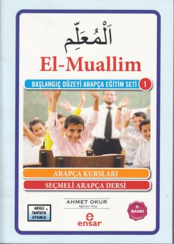 El-Muallim / Başlangıç Düzeyi Arapça Eğitim Seti -1 | Kitap Ambarı