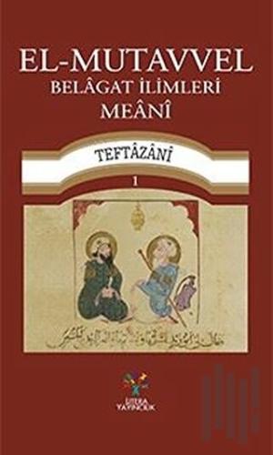 El-Mutavvel Belagat İlimleri Meani | Kitap Ambarı