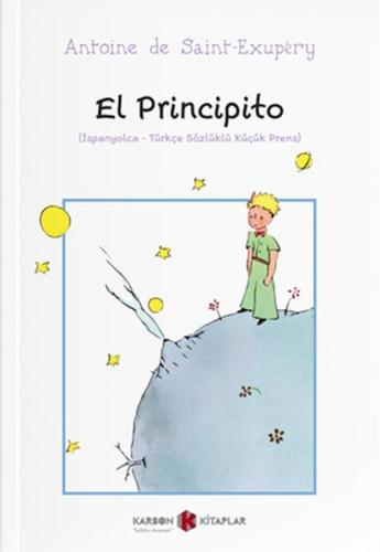 El Principito (İspanyolca-Türkçe Sözlüklü) | Kitap Ambarı