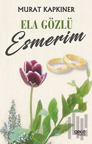 Ela Gözlü Esmerim | Kitap Ambarı