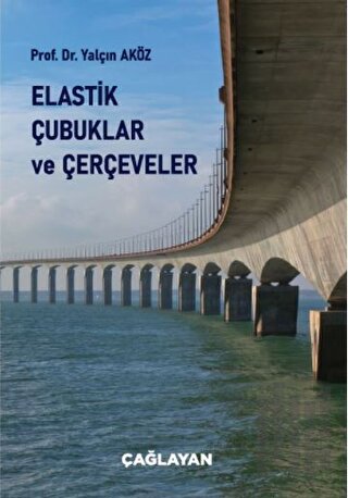 Elastik Çubuklar ve Çerçeveler | Kitap Ambarı