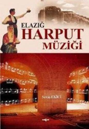 Elazığ Harput Müziği | Kitap Ambarı