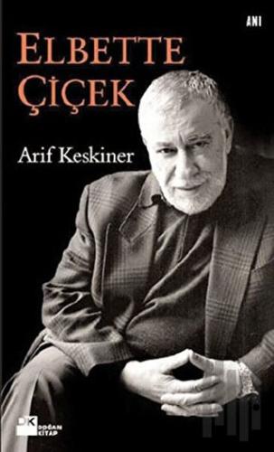 Elbette Çiçek | Kitap Ambarı