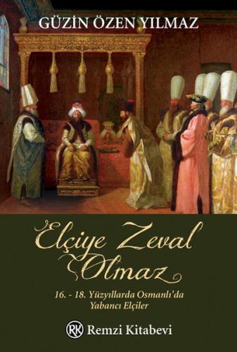 Elçiye Zeval Olmaz | Kitap Ambarı