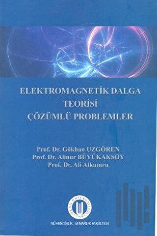 Elekromagnetik Dalga Teorisi Çözümlü Problemler | Kitap Ambarı