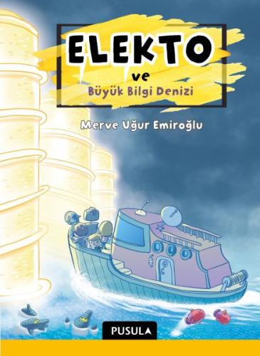 Elekto ve Büyük Bilgi Denizi | Kitap Ambarı