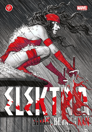 Elektra: Siyah, Beyaz & Kan | Kitap Ambarı