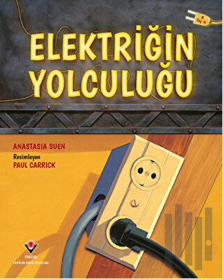 Elektriğin Yolculuğu | Kitap Ambarı