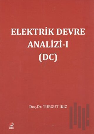 Elektrik Devre Analizi - 1 (DC) | Kitap Ambarı