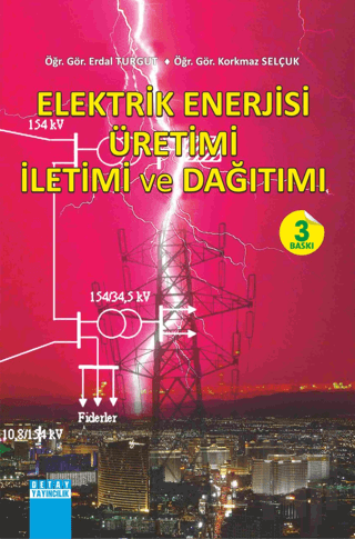 Elektrik Enerjisi Üretimi İletimi ve Dağıtımı | Kitap Ambarı