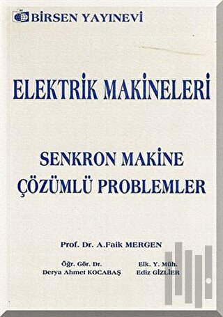 Elektrik Makineleri Senkron Makine - Çözümlü Problemler | Kitap Ambarı