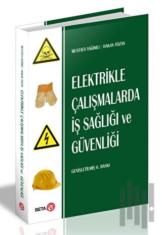 Elektrikle Çalışmalarda İş Sağlığı ve Güvenliği | Kitap Ambarı