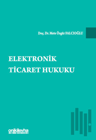 Elektronik Ticaret Hukuku | Kitap Ambarı