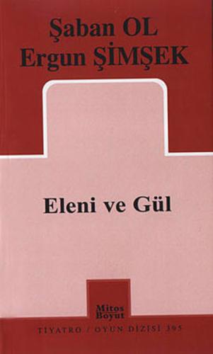 Eleni ve Gül | Kitap Ambarı