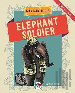 Elephant Soldier | Kitap Ambarı