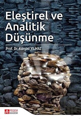 Eleştirel ve Analitik Düşünme | Kitap Ambarı