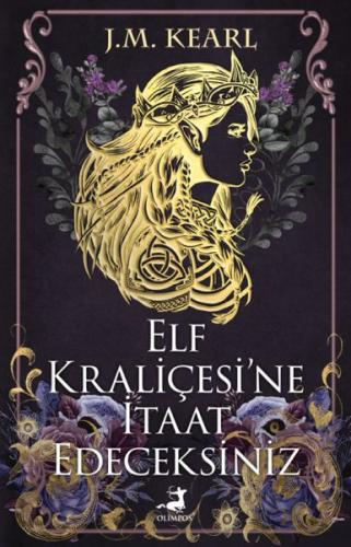 Elf Kraliçesi’ne İtaat Edeceksiniz | Kitap Ambarı