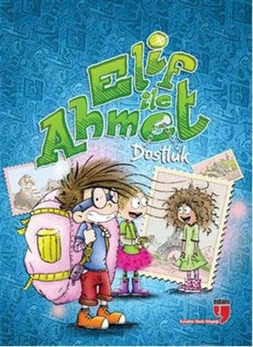 Elif ile Ahmet - Dostluk | Kitap Ambarı