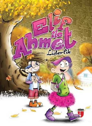 Elif ile Ahmet - Liderlik | Kitap Ambarı