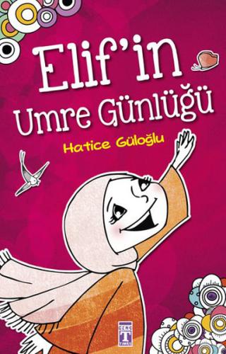 Elif'in Umre Günlüğü | Kitap Ambarı