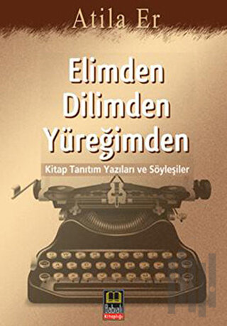 Elimden Dilimden Yüreğimden | Kitap Ambarı