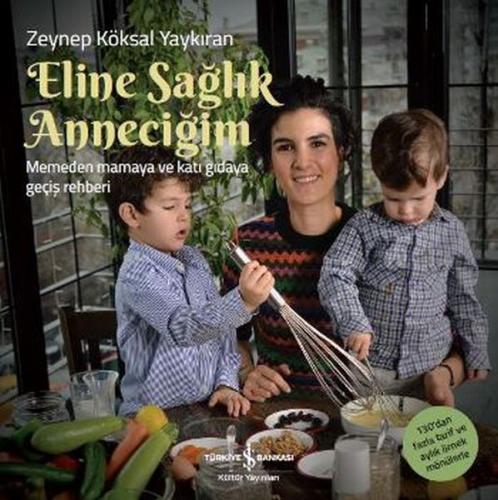 Eline Sağlık Anneciğim | Kitap Ambarı