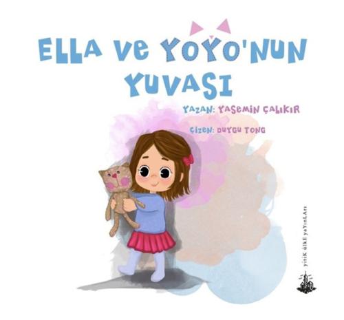 Ella ve Yoyo’nun Yuvası | Kitap Ambarı