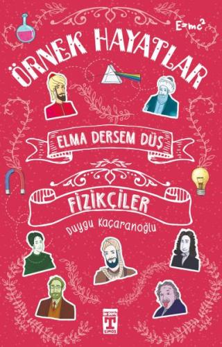 Elma Dersem Düş - Fizikçiler | Kitap Ambarı