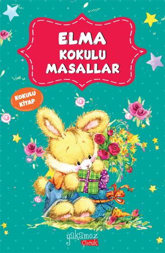 Elma Kokulu Masallar (Kokulu Kitap) | Kitap Ambarı