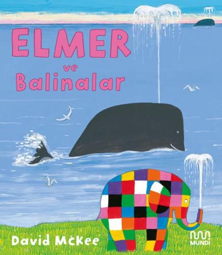 Elmer ve Balinalar | Kitap Ambarı