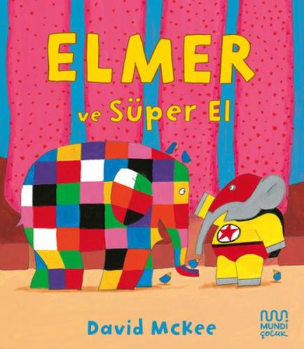 Elmer ve Süper El | Kitap Ambarı