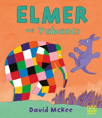 Elmer ve Yabancı | Kitap Ambarı