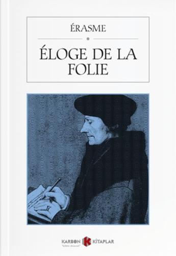 Éloge De La Folie | Kitap Ambarı