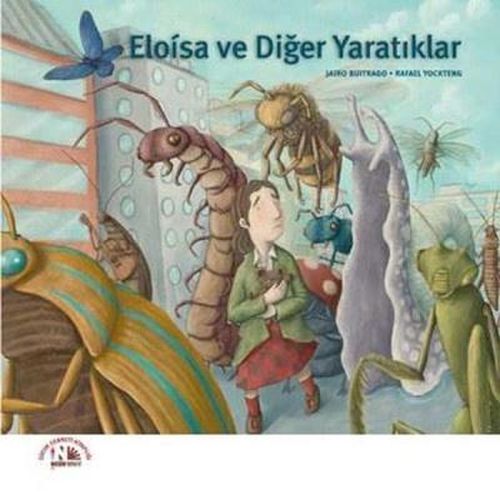 Eloisa ve Diğer Yaratıklar | Kitap Ambarı