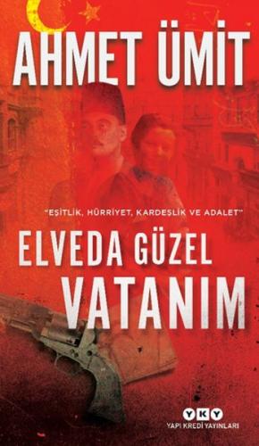 Elveda Güzel Vatanım | Kitap Ambarı