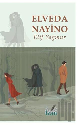 Elveda Nayino | Kitap Ambarı