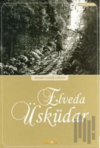 Elveda Üsküdar | Kitap Ambarı