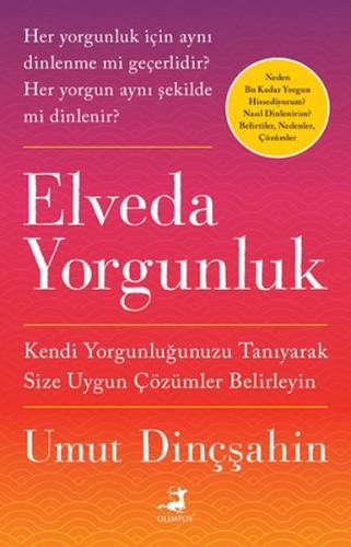 Elveda Yorgunluk | Kitap Ambarı