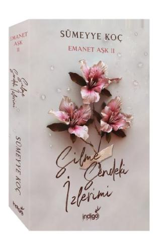 Emanet Aşk 2 - Silme Sendeki İzlerimi | Kitap Ambarı