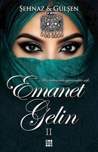 Emanet Gelin 2 | Kitap Ambarı