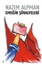 Emeğin Şövalyeleri | Kitap Ambarı