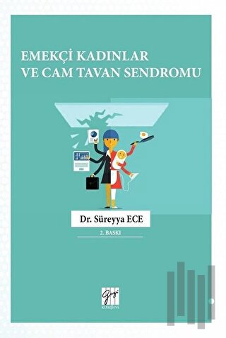 Emekçi Kadınlar ve Cam Tavan Sendromu | Kitap Ambarı