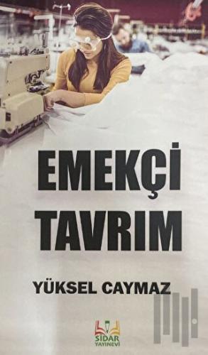 Emekçi Tavrım | Kitap Ambarı