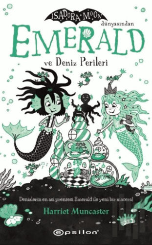 Emerald ve Deniz Perileri | Kitap Ambarı