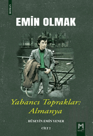 Emin Olmak 2- Yabancı Topraklar: Almanya | Kitap Ambarı