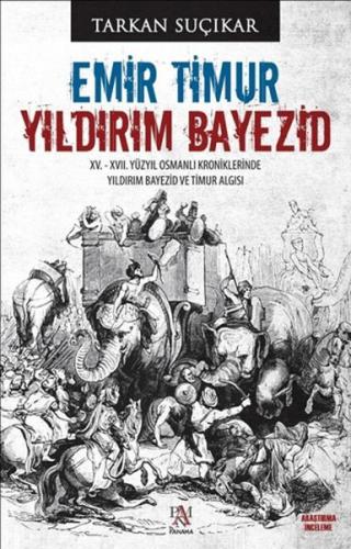 Emir Timur - Yıldırım Bayezid | Kitap Ambarı