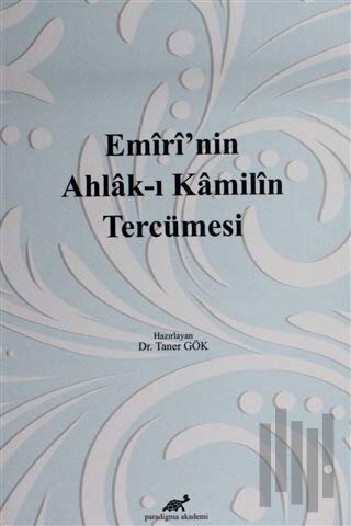 Emiri'nin Ahlak-ı Kamilin Tercümesi | Kitap Ambarı