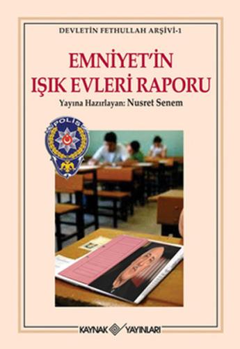 Emniyet’in Işık Evleri Raporu | Kitap Ambarı