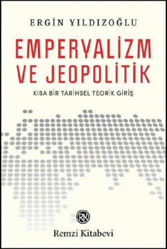 Emperyalizm ve Jeopolitik | Kitap Ambarı